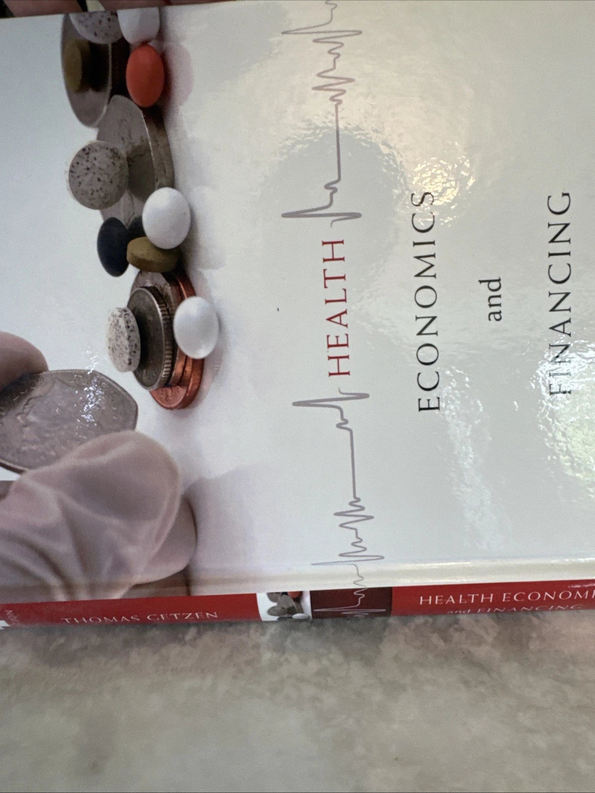 Health Economics and Financing 4th Edition Thomas Getzen Hardcover Textbook