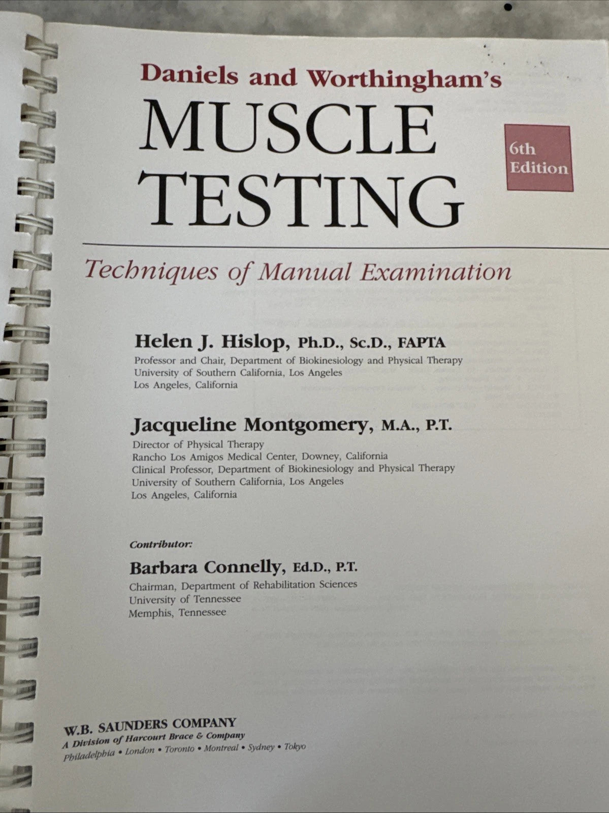 Daniels & Worthingham’s Muscle Testing 6th Ed Manual Examination Spiral