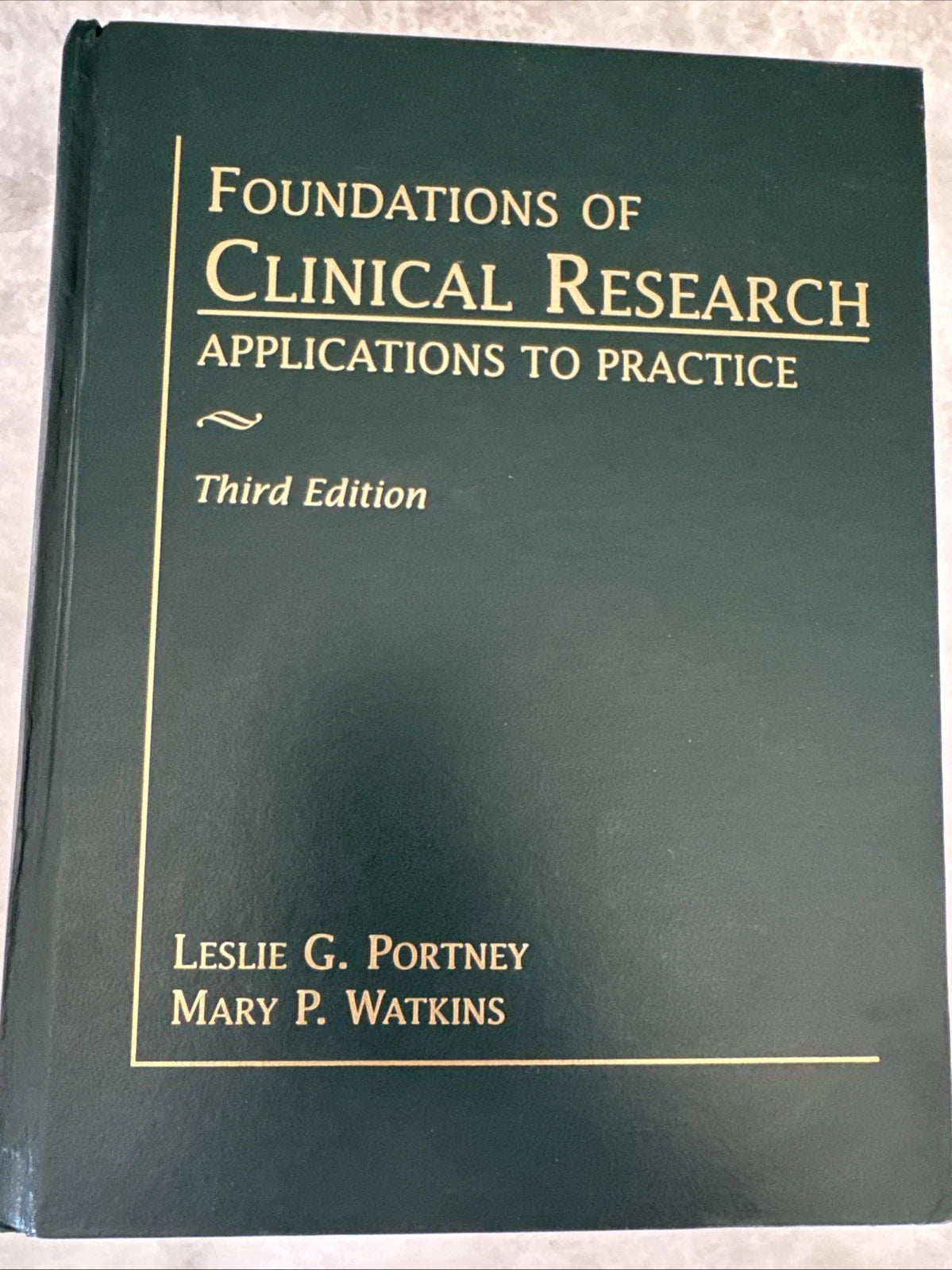 Foundations of Clinical Research Applications to Practice 3rd Ed Hardcover
