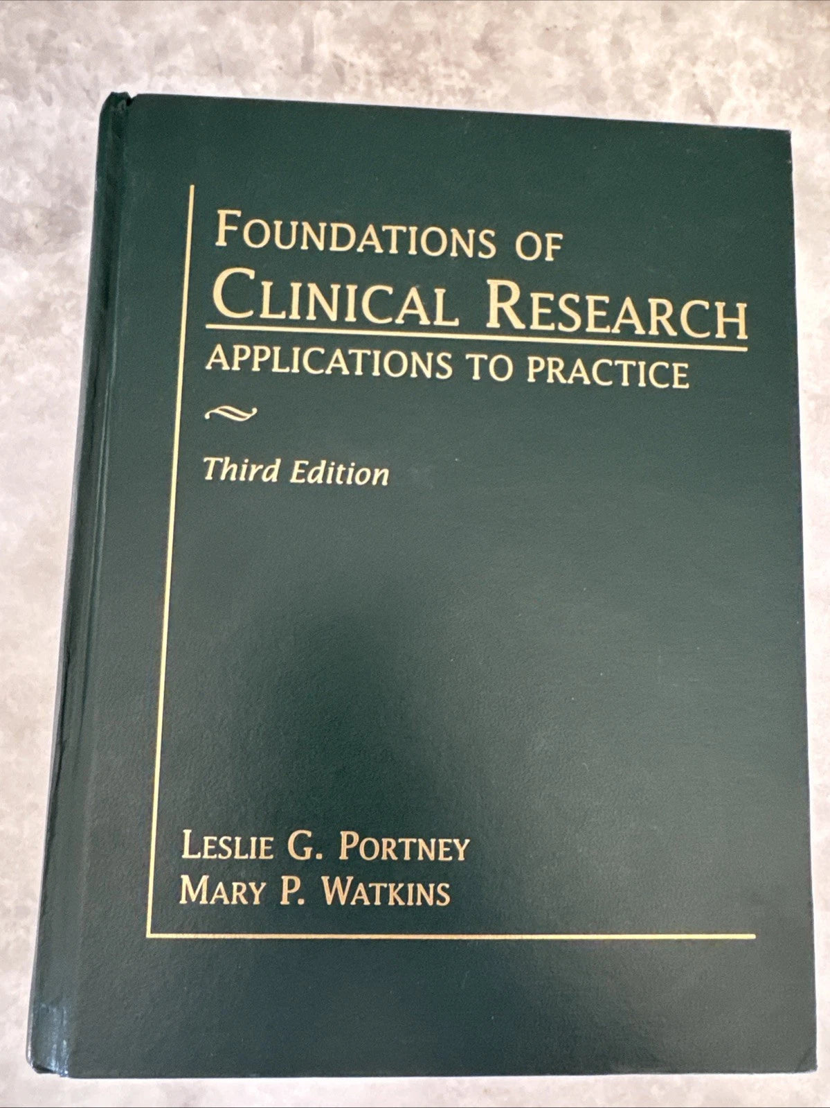 Foundations of Clinical Research Applications to Practice 3rd Ed Hardcover