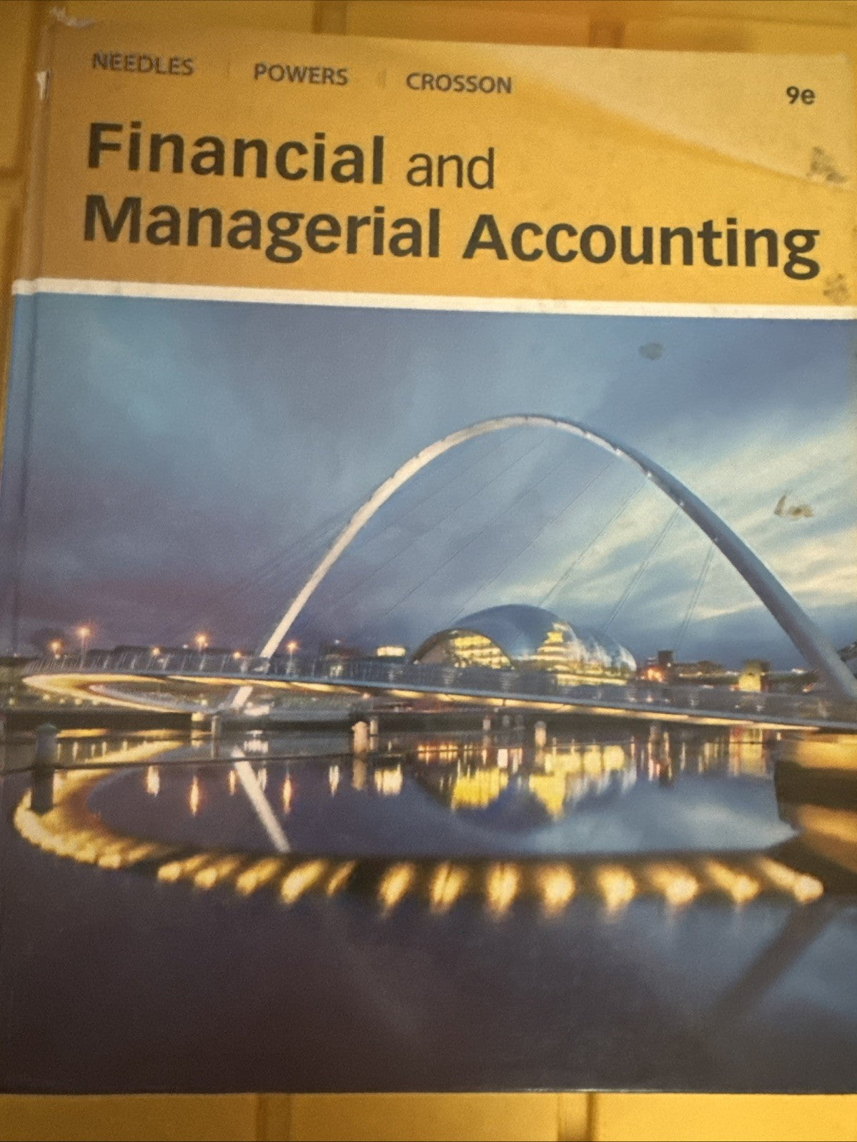Fianncial and Managerial Accounting 9th Edition Hardcover Needles Beiverd Book