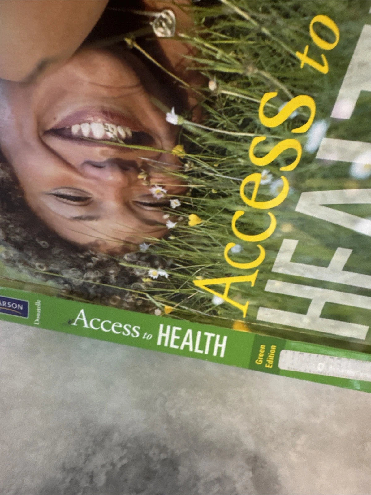Access to Health Green Edition Rebecca J Donatelle College Textbook PB