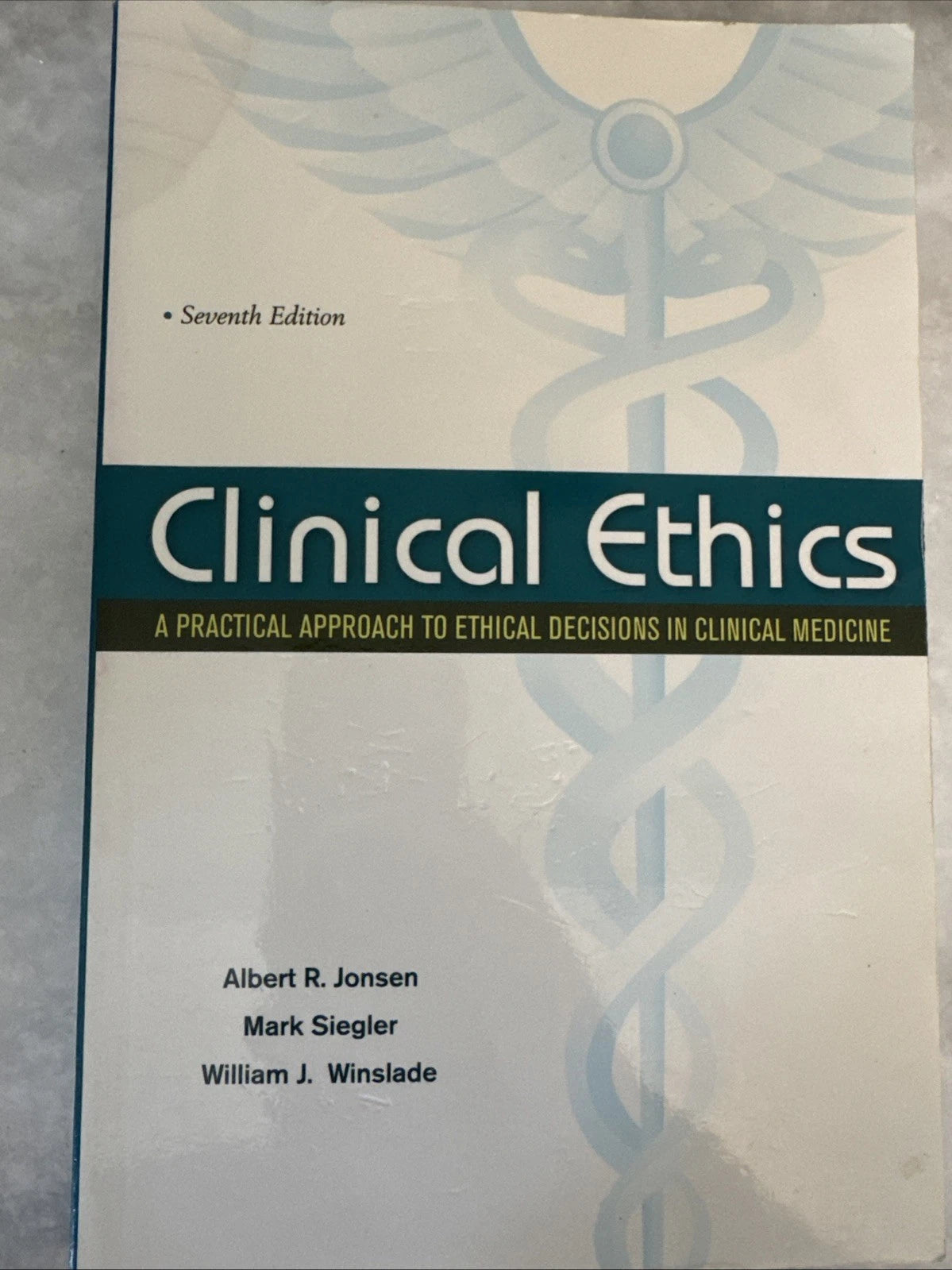 Clinical Ethics 7th Ed Practical Approach Ethical Decisions Clinical Medicine PB