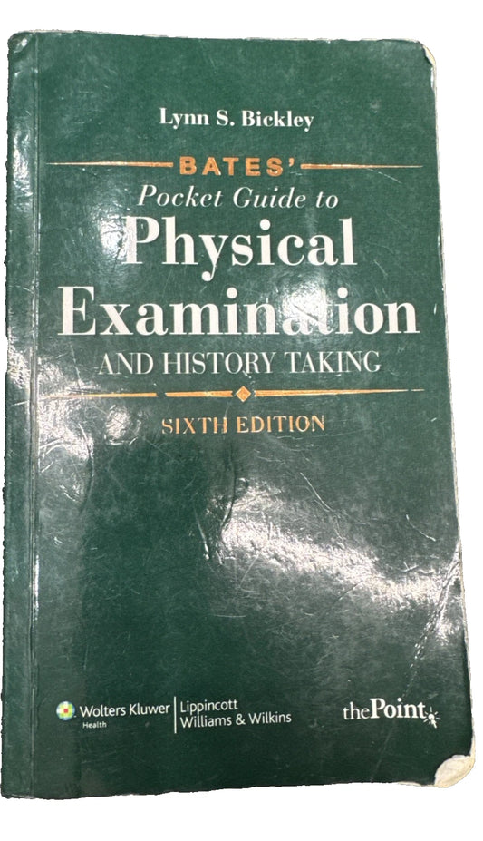 Bates Pocket Guide to Physical Examination and History Taking, 6th Edition - Pre-Owned