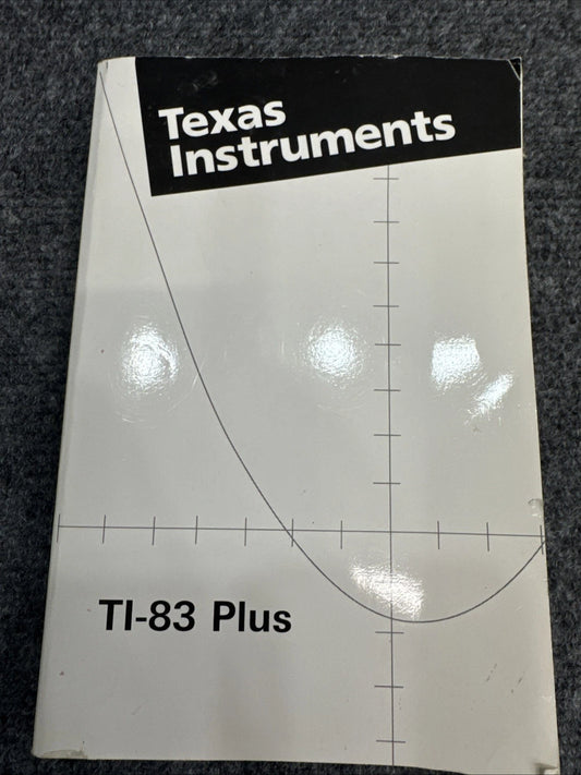 Texas Instruments TI-83 Plus Graphing Calculator User Guide Manual OEM Book