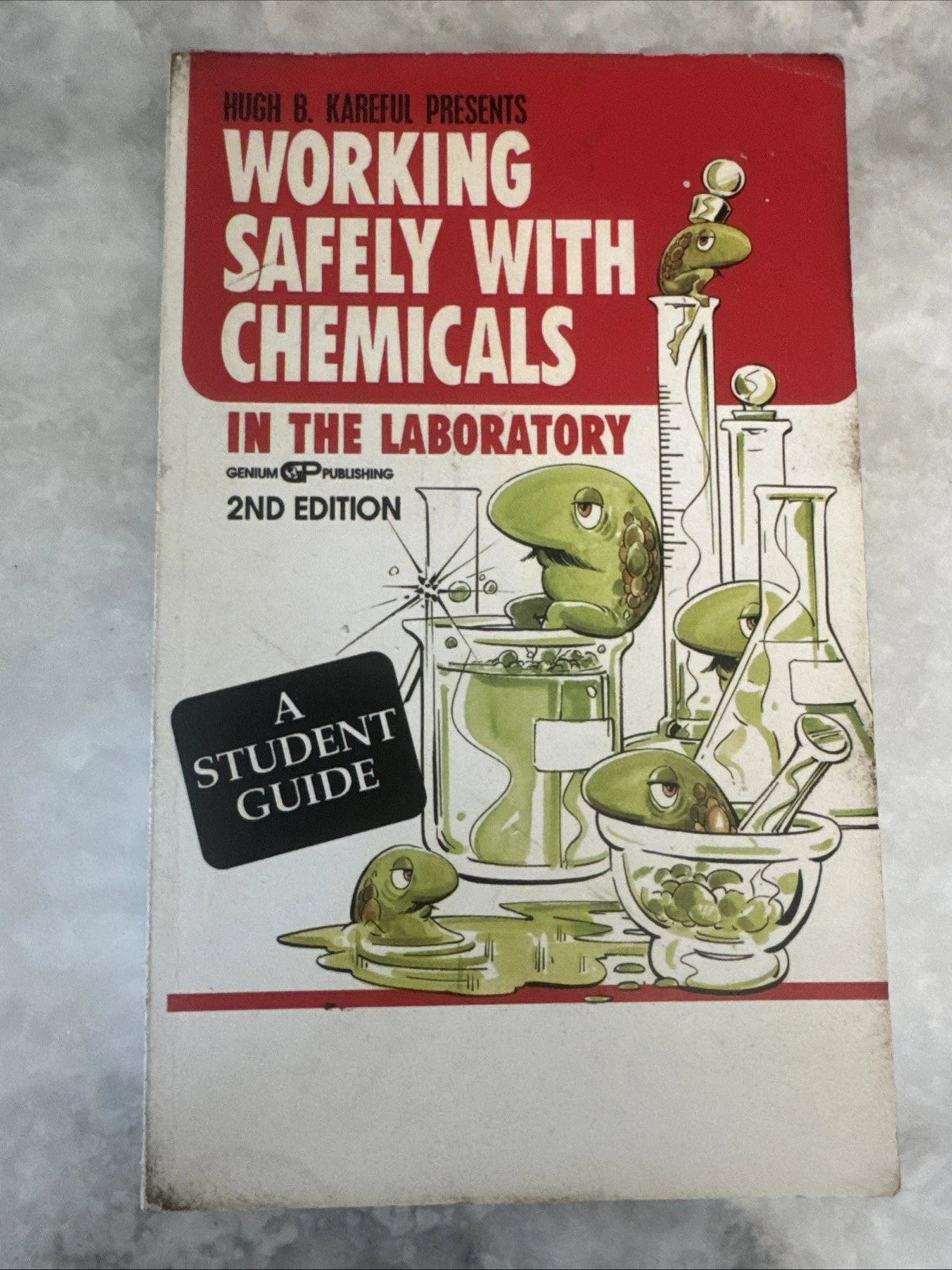 Working Safely With Chemicals in the Laboratory Student Guide 2nd Edition PB