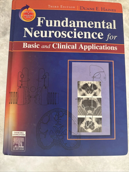 Fundamental Neuroscience for Basic & Clinical Applications 3rd Ed Haines HC