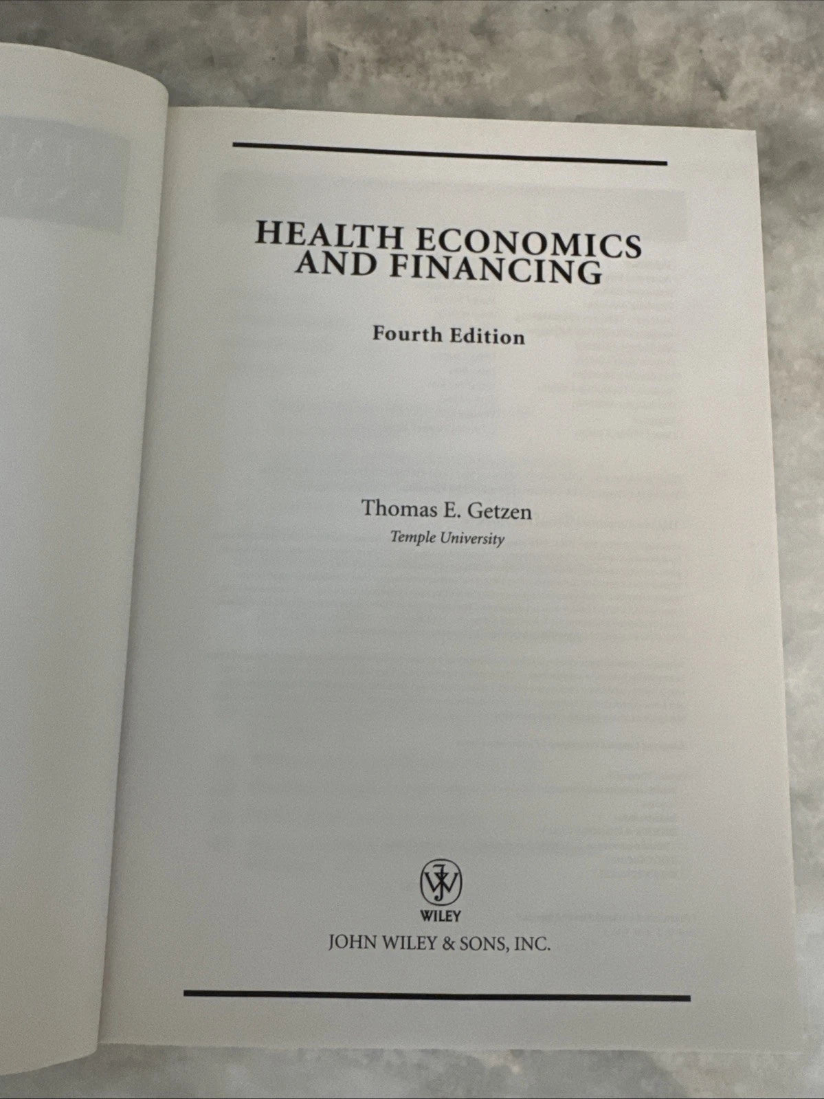 Health Economics and Financing 4th Edition Thomas Getzen Hardcover Textbook