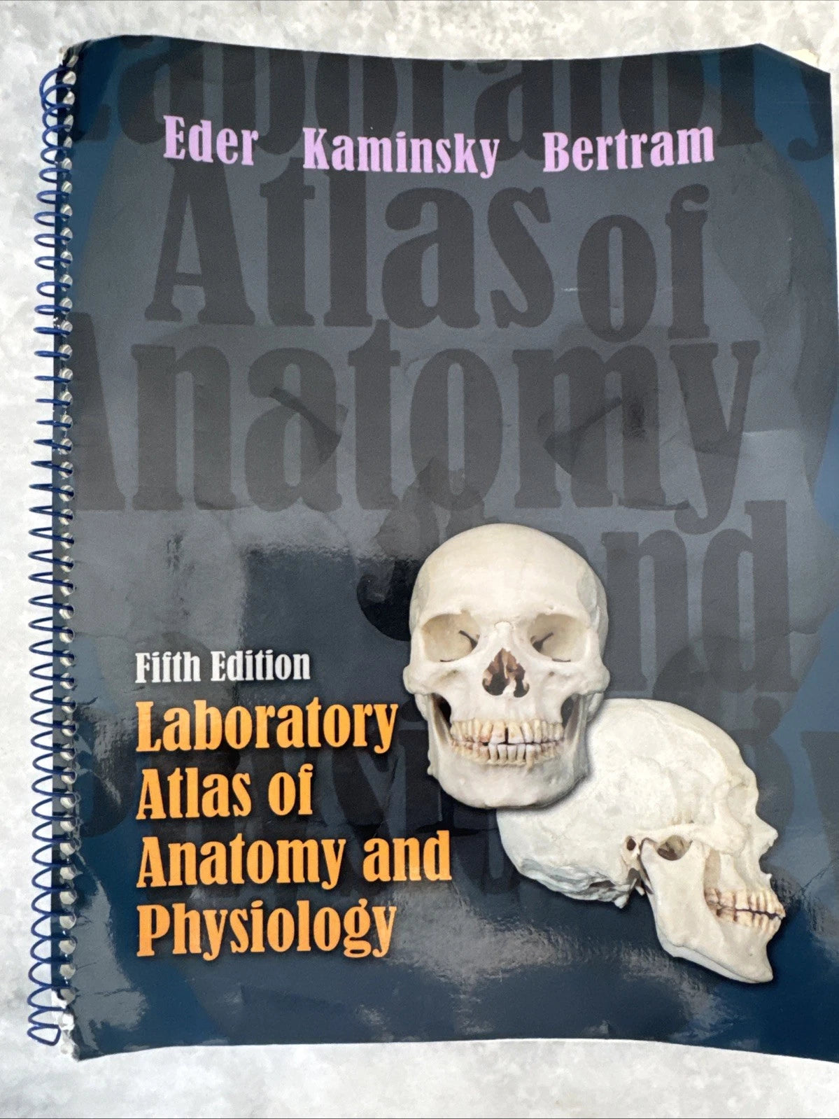 Laboratory Atlas of Anatomy and Physiology 5th Ed Eder Kaminsky Bertram