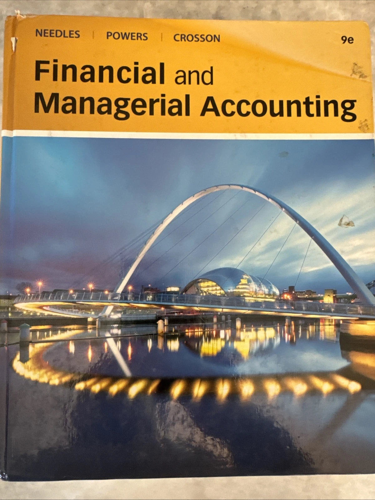 Financial and Managerial Accounting 9th Ed Needles Powers Crosson Hardcover